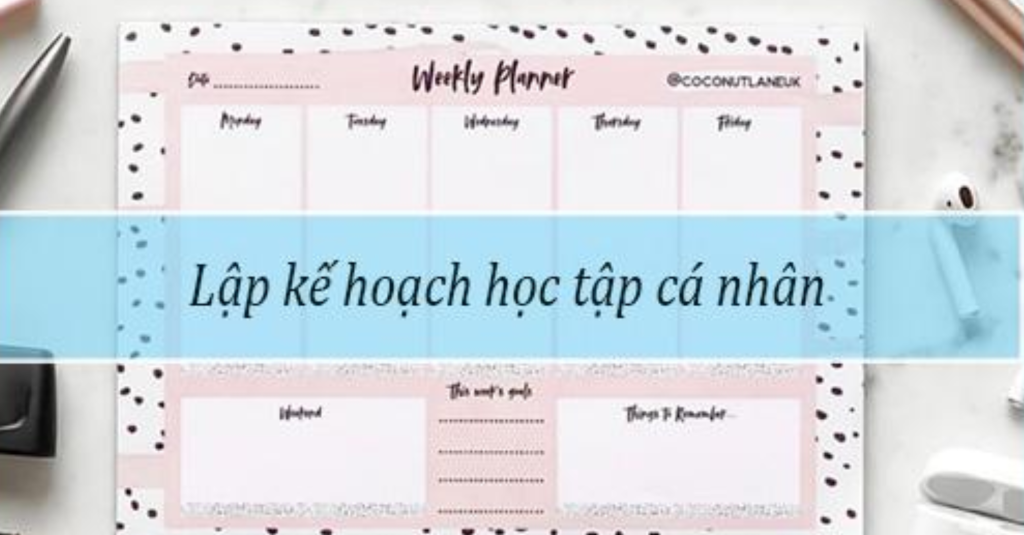Các bước lập kế hoạch học tập chuyên nghiệp