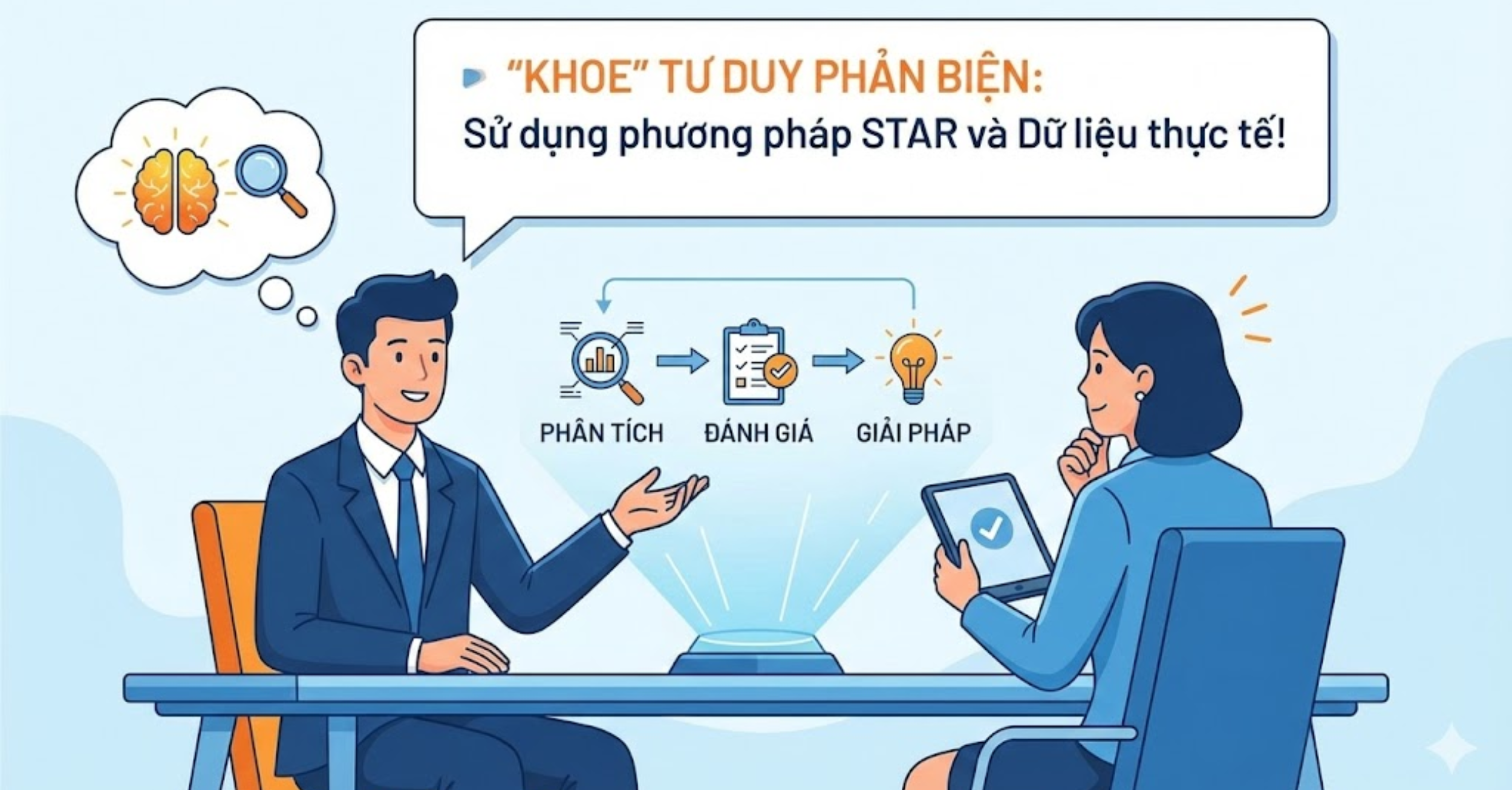 Làm thế nào để "khoe" tư duy phản biện với nhà tuyển dụng?